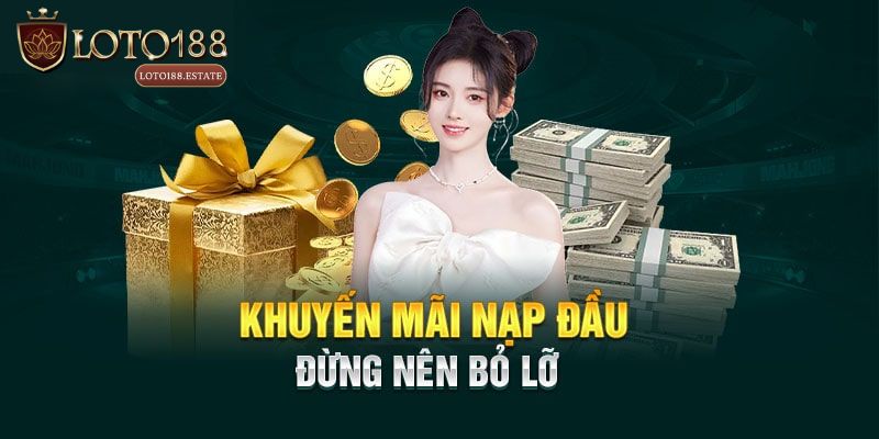 Tổng hợp khuyến mãi Loto188 không thể bỏ lỡ 2026